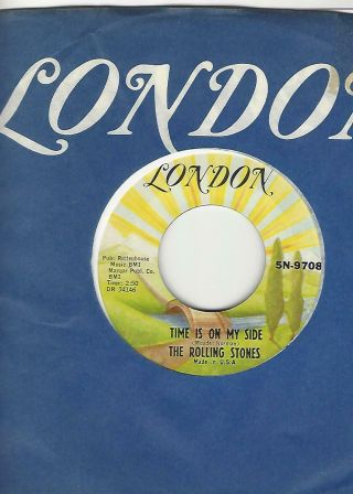 The Rolling Stones - " Time Is On My Side " - London 9708 - Near Re