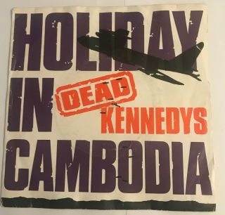 The Dead Kennedys - " Holiday In Cambodia " 7 " (1980) / " Police Truck " / Cat9