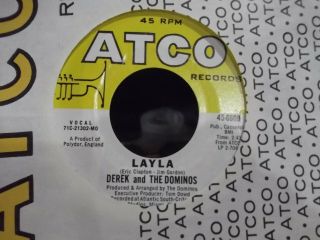 45@ Derek & The Dominoes Layla / I Am Yours On Atco Records