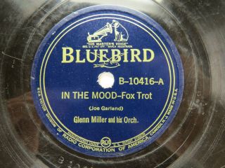 78 Rpm - Glenn Miller & His Orchestra - Bluebird B - 10416 - In The Mood