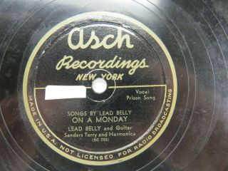 78 Rpm - Lead Belly - Asch Record - On A Monday & John Henry
