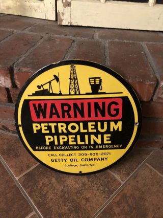 Vintage Porcelain Warning Getty Oil Pipeline Oil Well Lease Sign 12”