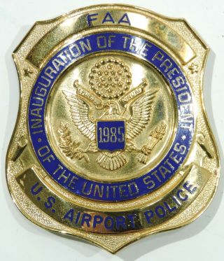 1985 President Ronald Reagan Inauguration Faa Airport Police Badge