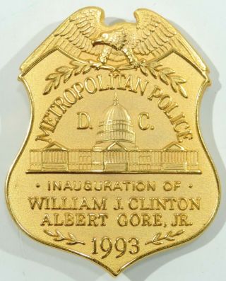1993 President Clinton Inauguration Dc Metro Gold Police Commemorative Badge