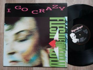 Flesh For Lulu - I Go Crazy 12 " Vinyl E.  P.  Rocco Nick Marsh Crash Baby Glam Goth