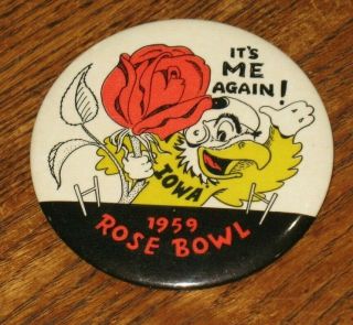 Vintage 1959 University Of Iowa Hawkeyes Football Rose Bowl Button Pin Badge