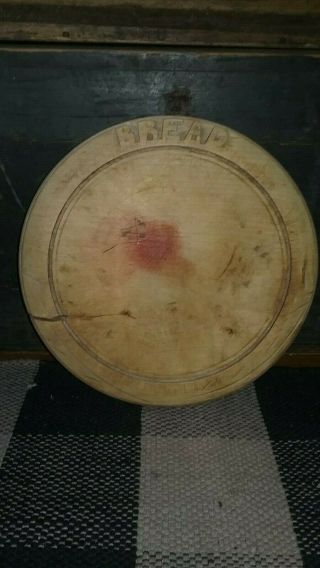 Early Antique Primitive Round Wood Cutting Board Carved " Bread " 10.  75 " D