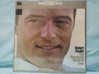 Robert Goulet - The Wonderful World Of Love - Orig.  Vinyl Lp
