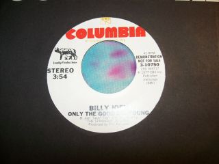 Billy Joel Only The Good Die Young 45 Rpm 7 " 1977 Mono/stereo Promo Ex