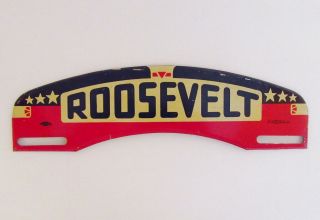 Vintage Roosevelt (fdr) Presidential Campaign License Plate Topper Sign