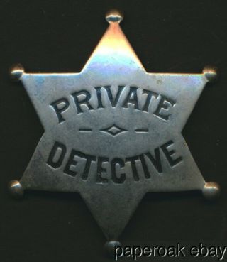 Ca1915 Private Detective Badge By Ed.  Jones & Co.  Oakland,  California