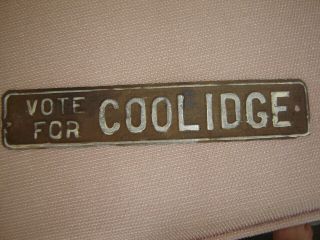 Calvin Coolidge Vote For License Plate Topper Sign 1924 12 " Antique