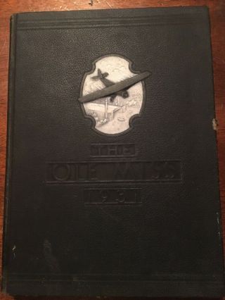 Rare 1931 University Of Mississippi,  Ole Miss Yearbook,  Oxford Ms Depression Era