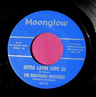 The Righteous Brothers - Little Latin Lupe Lu - 45 Rpm - Moonglow 215