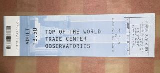 Top Of The World Trade Center Observations Ticket 9/10/01