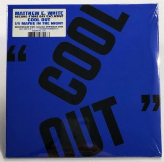 Matthew E White Cool Out 7 " Vinyl Bj