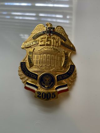2005 Presidential Bush Inauguration Protection Detail Team Badge Collinson
