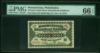1776 - 1876 International Centennial Expo Worlds Fair Ticket 50 C Pa Pmg 66 7621