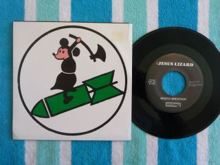 Jesus Lizard Mouth Breather 45 Rpm 7 " W/ Picture Sleeve Touch & Go 1990