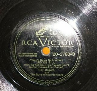 Roy Rogers & The Sons Of The Pioneers 78 Rpm Rca Victor 2780 Pecos Bill