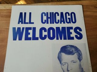 1968 ALL CHICAGO WELCOMES BOB KENNEDY POSTER - Bobby Kennedy for President 2