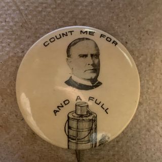 1896 William Mckinley For President Full Dinner Pail Bucket 1 1/4 " Button Pin