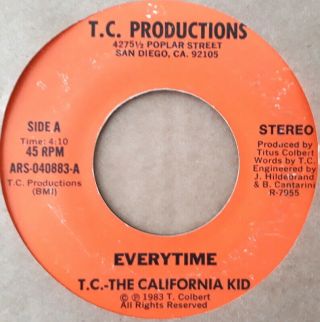 T.  C The California Kid - Everytime - 45 Rare Soul Funk;sweet Modern Soul