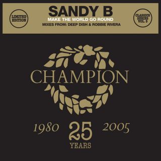 Classics Series Vol 5 Sandy B - Make The World Go Round - 12 " Vinyl Record