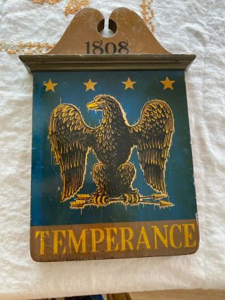 Vtg Art Wooden Tavern Sign Temperance 1808 Bald Eagle Patriotic 4star