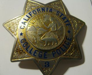 Obsolete California State College Police Badge