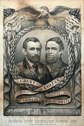 - U.  S.  Grant & S.  Colfax 1868 Grand National Banner Pres.  Campaign Poster