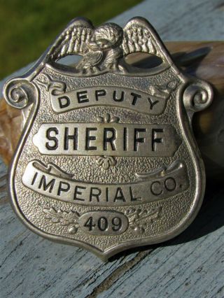 Vintage Obsolete Deputy Sheriff Badge - Imperial County,  California