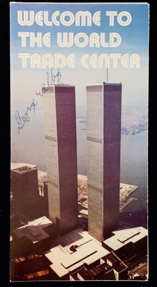 Autographed Welcome To The World Trade Center Brochure By Only Man To Climb Wtc