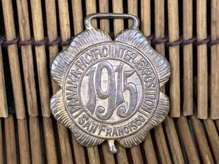 Rare 1915 Panama - Pacific Inter.  Exposition San Francisco Clover Pocket Watch Fob