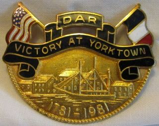 1981 D.  A.  R.  Daughters Of The American Revolution Victory At Yorktown Pin,  Gf,  Vg