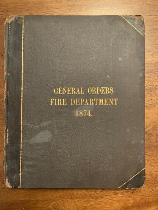 General Orders Fire Department Of York City (1874, )
