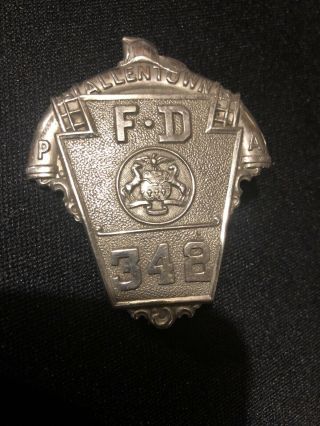 Old Rare Antique Allentown Pa Pennsylvania Fire Department Badge
