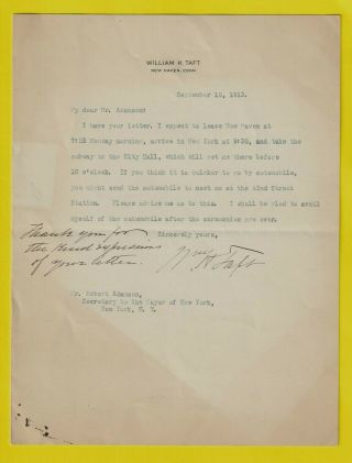 William H.  Taft Signed Letter On 1913 Haven,  Conn.  Letterhead Re: Ride Auto