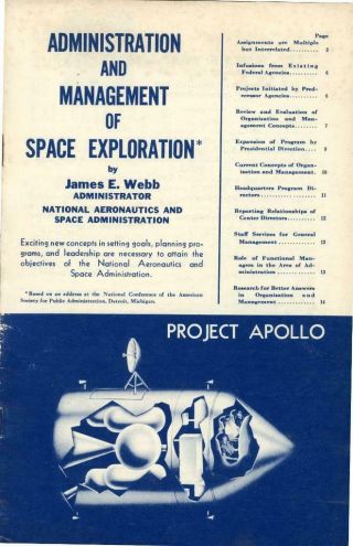 1962 James Webb,  Legendary Nasa Director,  On Managing Space Exploration