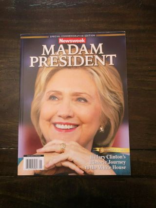 Hillary Clinton Newsweek Madam President Recalled 2016/2017