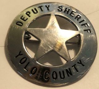 Deputy Sheriff Yolo County California Badge Old West Style 1930s Prohibition Era