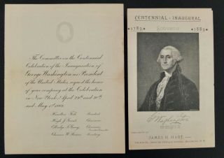 George Washington Centennial Inaugural 1789 - 1889 Engraved Invitation And Program