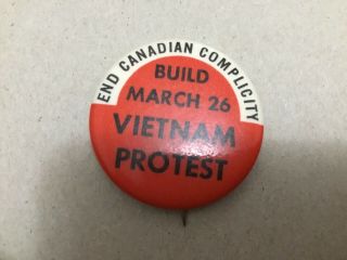 Vietnam Anti War Protest Pinback - Pin Rare Canada Early 1970s