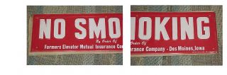 4 NO SMOKING SIGN EMBOSSED METAL FARMERS ELEVATOR INSURANCE DES MOINES IOWA NOS 2