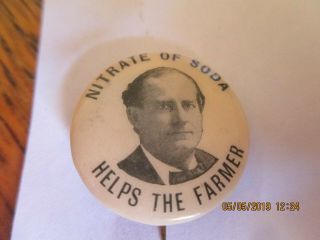 1896 William J.  Bryan - Nitrate Of Soda Helps The Farmer Picture Campaign Button