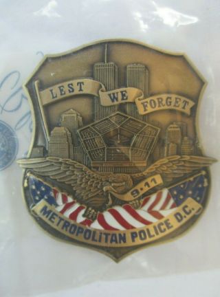 Obsolete 9 - 11 Lest We Forget Metropolitan Police Washington Dc Blackinton Badge