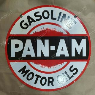 Pan - Am Gasoline Motor Oils 2 Sided Vintage Porcelain Sign 30 Inches Round