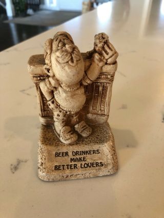Vintage 1974 Statue By Paula " Beer Drinkers Make Better Lovers "