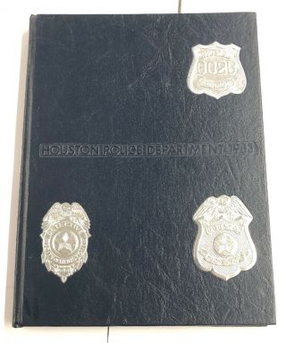 1983 Houston Police Department Texas Vintage Yearbook Annual - Very Rare