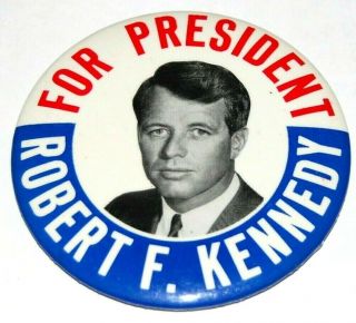 1968 3.  5 " Robert F Kennedy Bobby Rfk Campaign Pin Pinback Button Badge Political